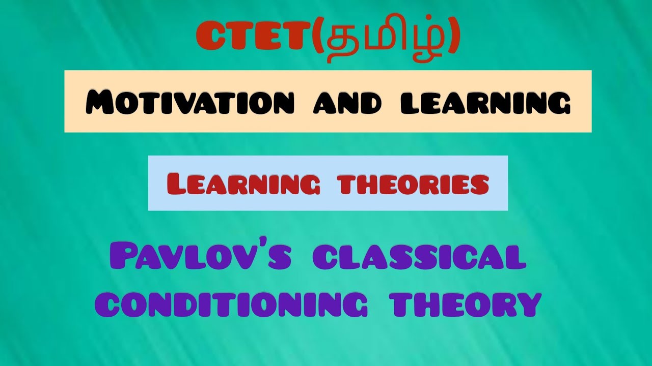 Pavlov's Classical Conditioning Theory | Learning Theories in tamil | TET | CTET CDP