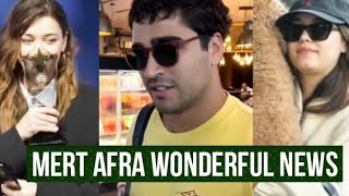 Mert Ramazan Demir And Afra Saraçoğlu Wonderful News