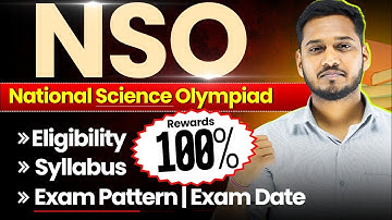 All About National Science Olympiad (NSO) 2025: Exam Date, Pattern, Syllabus, Levels & Registration