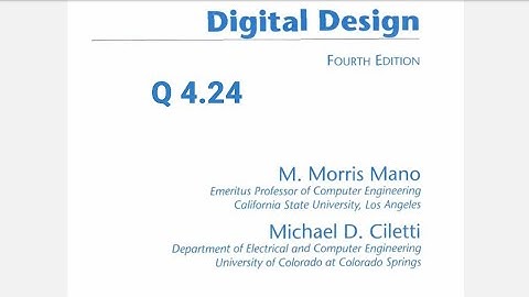 Q4.24 DESIGN  BCD TO DECIMAL  DECODER FROM BOOK DIGITAL  DESIGN BY MORRIS MANO AND MICHAEL D CILETTI