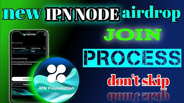 new best node airdrop. || ipn node join and mining process. || openloop new project.