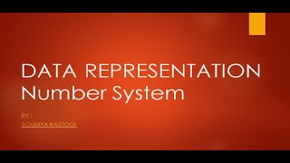 Data Representation (Number System) :: Lecture no. : 1