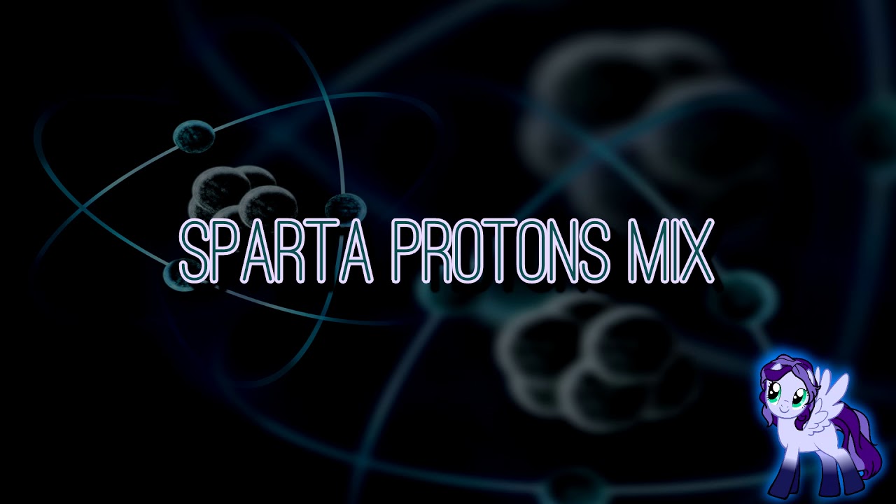 Sparta Protons Mix (-Reupload-)