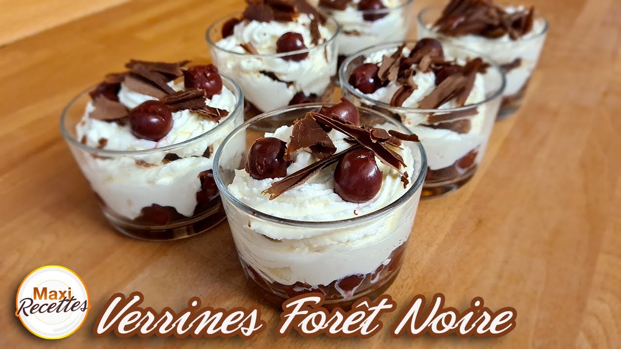 Verrines Foret Noire Recette Dessert Facile et Rapide