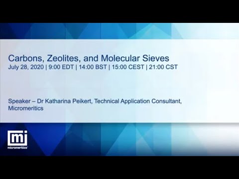 Carbons, Zeolites and Molecular Sieves | Webinar