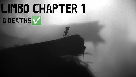 Limbo Chapter 1 Walkthrough