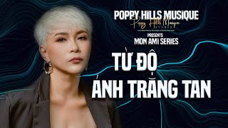 Poppy Hills Musique - Từ Độ Ánh Trăng Tan @Thơ: Đặng Hiền & Nhạc: Anh Bằng, Hương Giang Cover Poppy Hills Musique - Từ Độ Ánh Trăng Tan @Thơ: Đặng Hiền & Nhạc: Anh Bằng, Hương Giang Cover