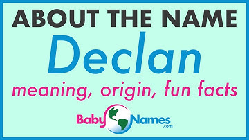 DECLAN Name Meaning, Origin, Nicknames & More