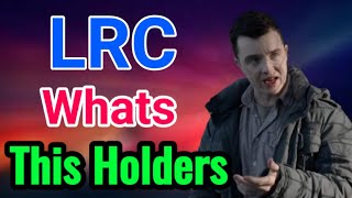 Loopring Holders Whats This || Loopring Price Prediction! LRC latest News Today
