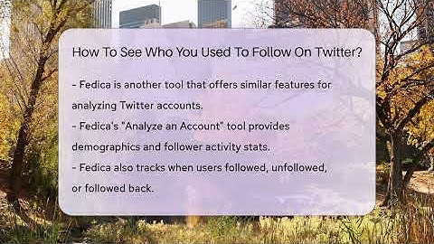 How To See Who You Used To Follow On Twitter? - Everyday-Networking