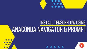 Install TensorFlow Using Anaconda Navigator & Prompt In 18 Minutes | OdinSchool