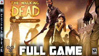 The Walking Dead FULL Season 1-  Full  PS3 Gameplay Walkthrough | FULL GAME Longplay