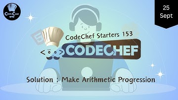 Make Arithmetic Progression || CodeChef Starters 153 || CodeChef Solution