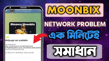 moonbix not opening problem and network issues problem solved in one minute