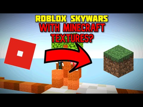 Roblox Skywars, but with MINECRAFT TEXTURES!?