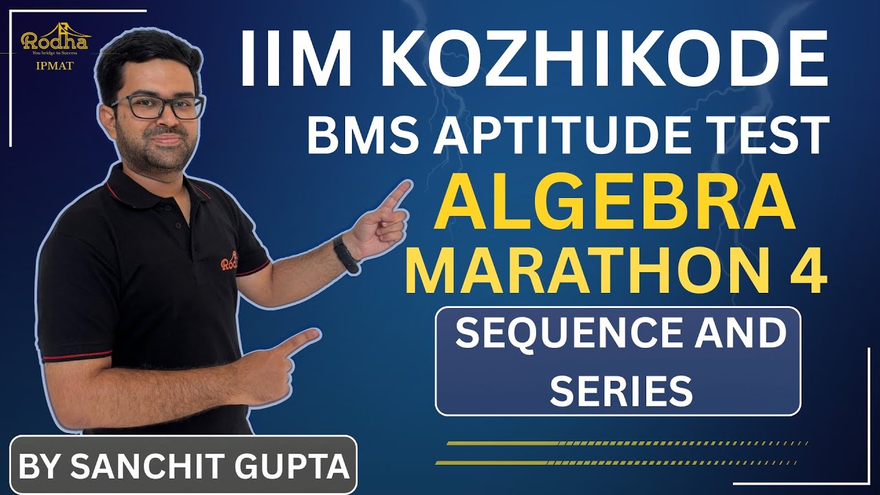 IIM kozhikode BMS Aptitude test | Algebra Marathon 4 | Sequence ...