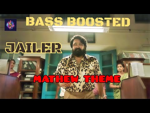 MATHEW MOHANLAL THEME Jailer Movie BGM Bass Boosted 