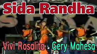 Sida Randha  Vivi Rosalita U0026 Gery Mahesa