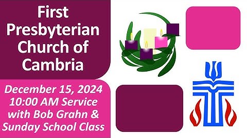 12-15-2024 Third Sunday of Advent and Sunday School Christmas Program