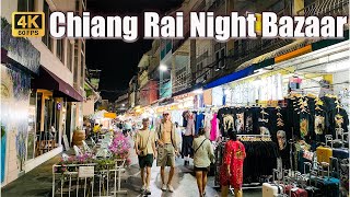 [4K🇹🇭] Night Walk at Chiang Rai Night Bazaar- One of the Best Tourist Places in Thailand