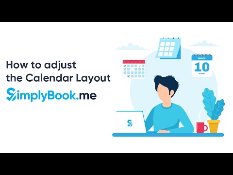 How to adjust the Calendar Layout