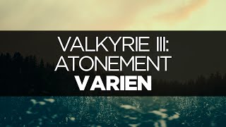 [LYRICS] Varien - Valkyrie III: Atonement (ft. Laura Brehm) chords