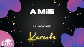 Lil Wayne - A Milli (Karaoke Version, Original Music) Resimi