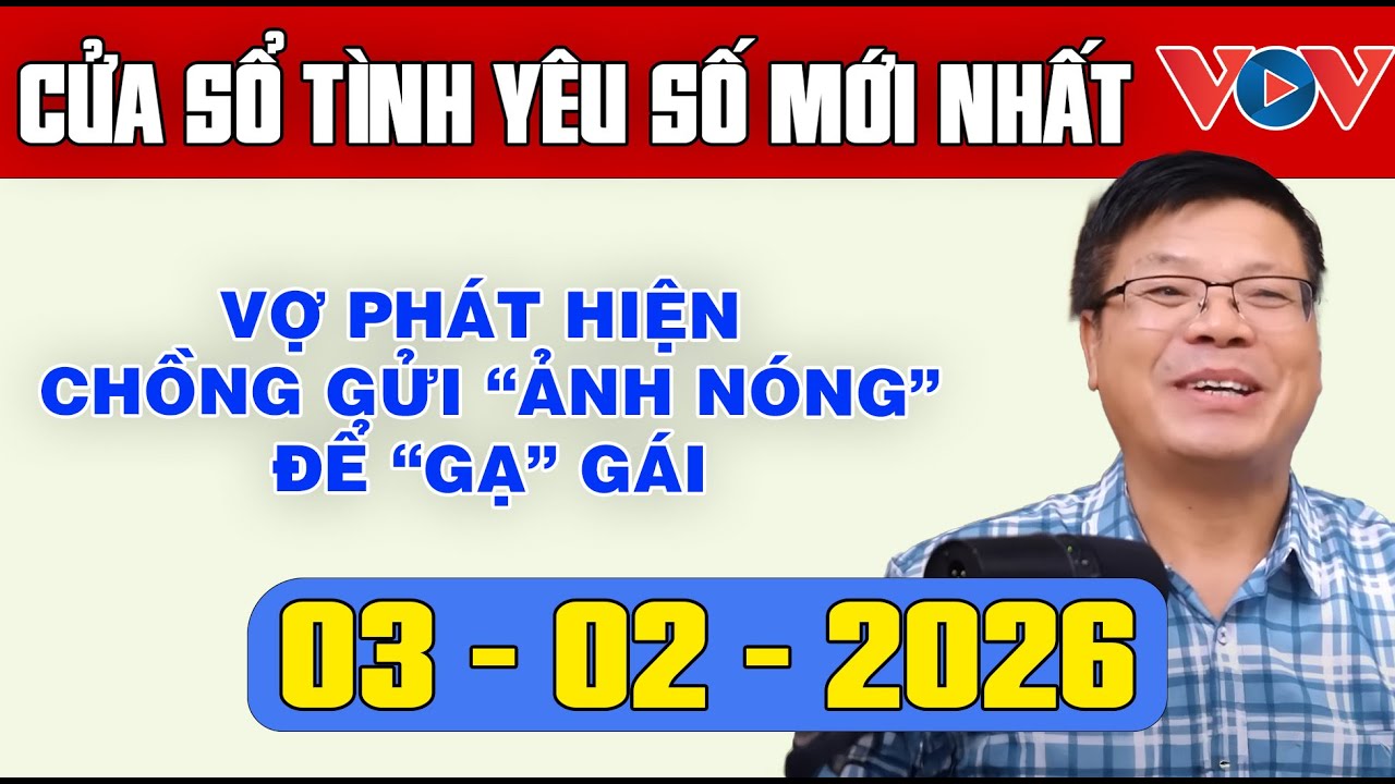 Trò Chuyện Cùng Đinh Đoàn: Nghe Cửa Sổ Tình Yêu Ngày 03/02/2025 | Tư Vấn Tâm Lý, Tình Yêu, Hôn Nhân