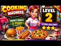 Cooking Madness Level 2 Full Gameplay 3 Stars No Commentary Cooking Madness Level 2 Full Gameplay 3 Stars No Commentary