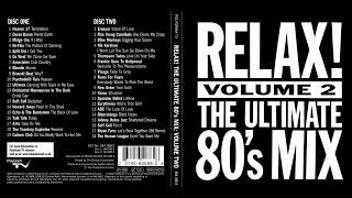 RELAX! THE ULTIMATE 80S MIX VOL 2 NON STOP 2 HOUR+ MIX - YouTube