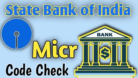 How To Find MICR Code Of State Bank of India || How To Check MICR Code of SBI || MICR Code Check SBI