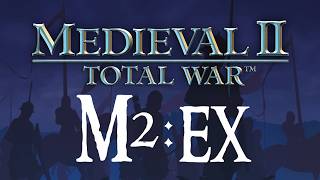 Game Update: M2EX, MEDIEVAL 2 UPGRADED screenshot 3