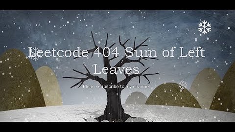 Leetcode 404  Sum of Left Leaves