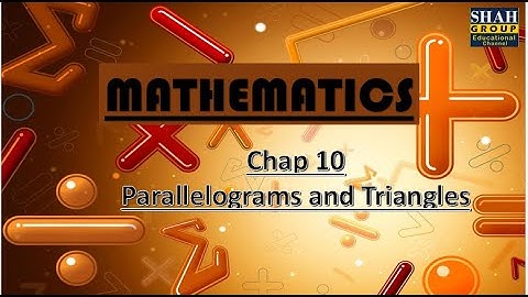 IX MATHEMATICS: MCQs Of  CHAPTER  :Parallelograms and Triangles Test Link Is mentioned Below!