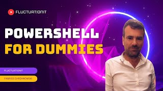 PowerShell for dummies   Training Presentation EN