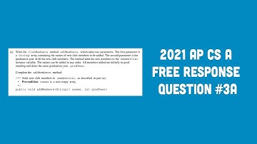 2021 AP Computer Science A FRQ #3A
