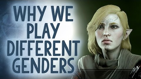 Why Do We Change Gender? Character Creation Psychology! (Part.2) - Reality Check