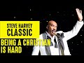 Being A Christian Is Hard 😁🤣😂| Steve Harvey Classic