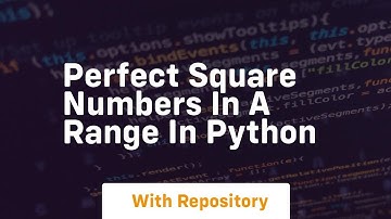 Perfect square numbers in a range in python