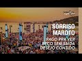 Pago Pra Ver/ Beco Sem Saída/ Desejo Contido - Sorriso Maroto (Sorriso Eu Gosto No Pagode Vol.2)