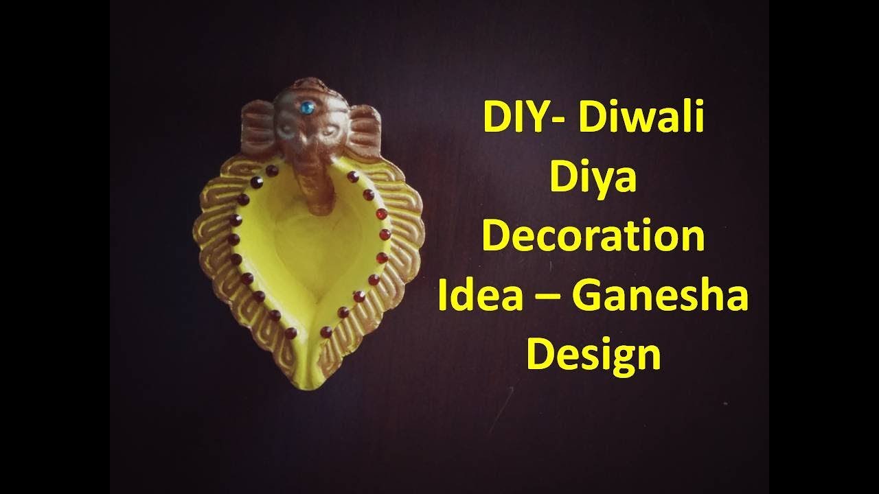 DIY Diwali  Diya decoration  ideas  Ganesha Design Kunal 