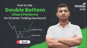 How to Use Double Bottom Chart Patterns for Smarter Trading Decisions? Alice Blue