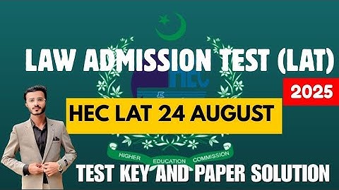 HEC LAT Law Admission Test 24 August 2025 | Answer key | Complete Paper Solution | LAT 2025