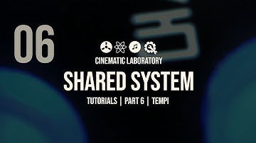 Shared System Tutorials | Part 6 | Tempi