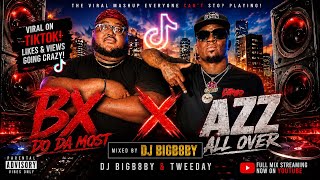 BX DO DA MOST- TWEEDAY X DJ BIGB8BY (MASHUP) 