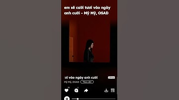 Thumbnail of Em Sẽ Cười Tươi Vào Ngày Anh Cưới -  Mỹ Mỹ, OSAD #music #karaoke #hotdealmuasam
