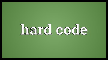 Hard code Meaning