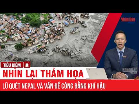 Looking back at the Nepal flash flood disaster and the issue of climate justice | FOCUS #flashflo...