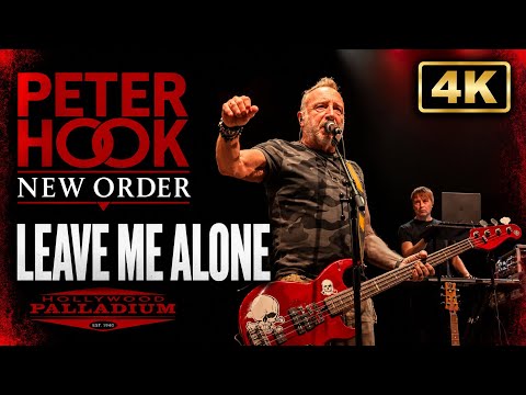 Peter Hook (New Order) - Leave Me Alone (LIVE 4K) | Hollywood Palladium, Los Angeles - Sept 20, 2024