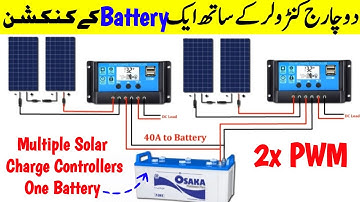 Multiple Charge Controllers One Battery Connection | 2 PWM Solar Charger Controllers Connection